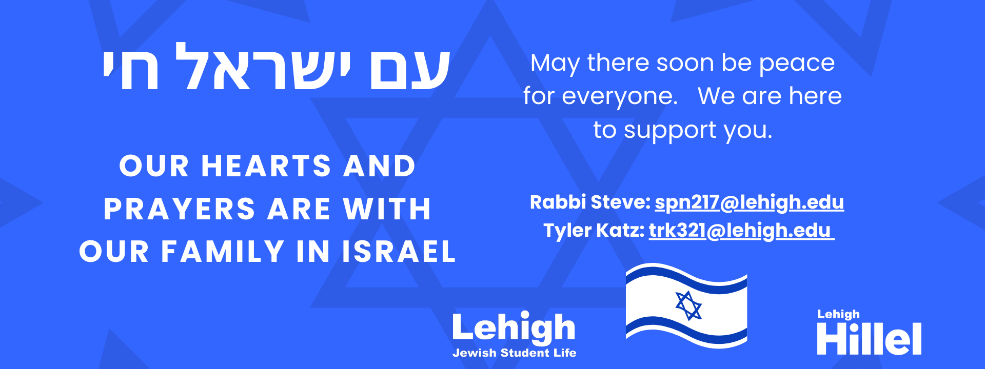 Our hearts and prayers are with Israel