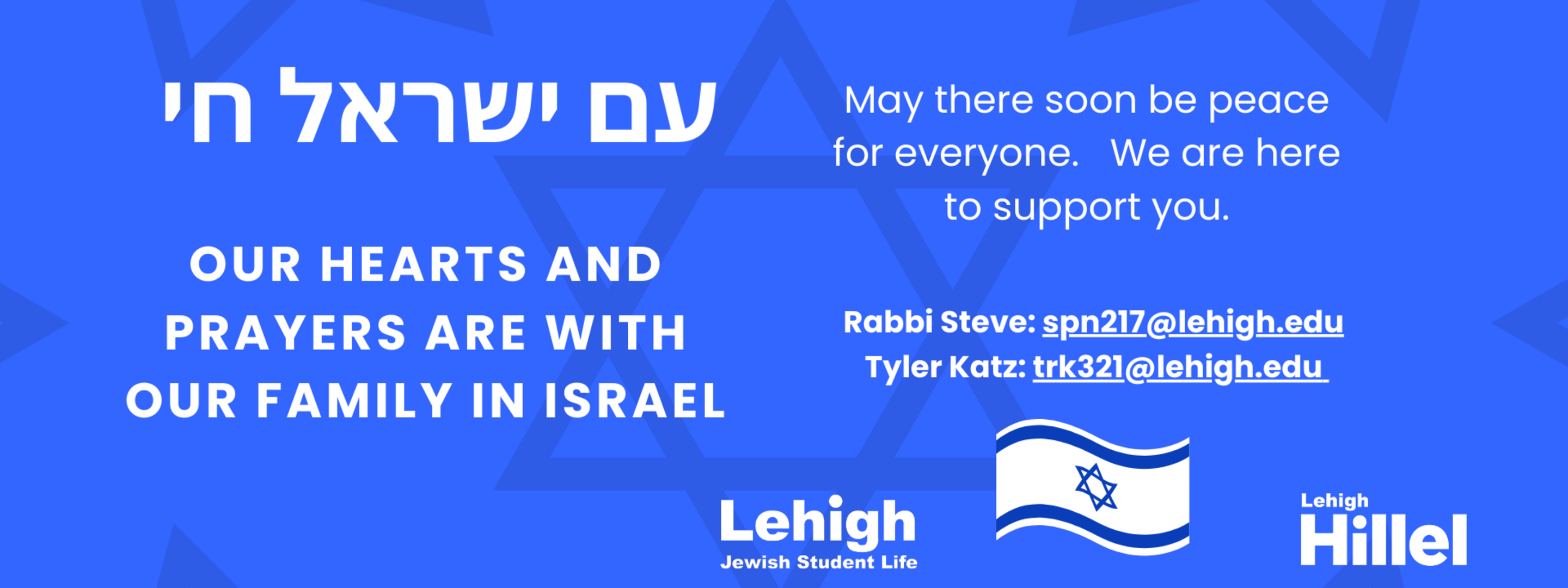 Our hearts and prayers are with Israel